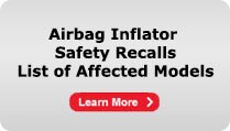 Airbag inflator safety recalls list of affected models